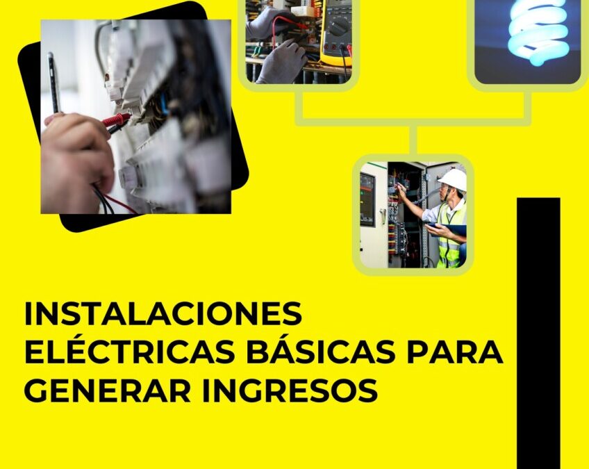 Instalaciones Eléctricas Básicas